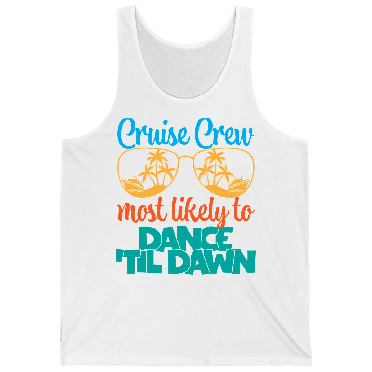 Cruise Crew Most Likely To Dance Till Dawn Tank in White