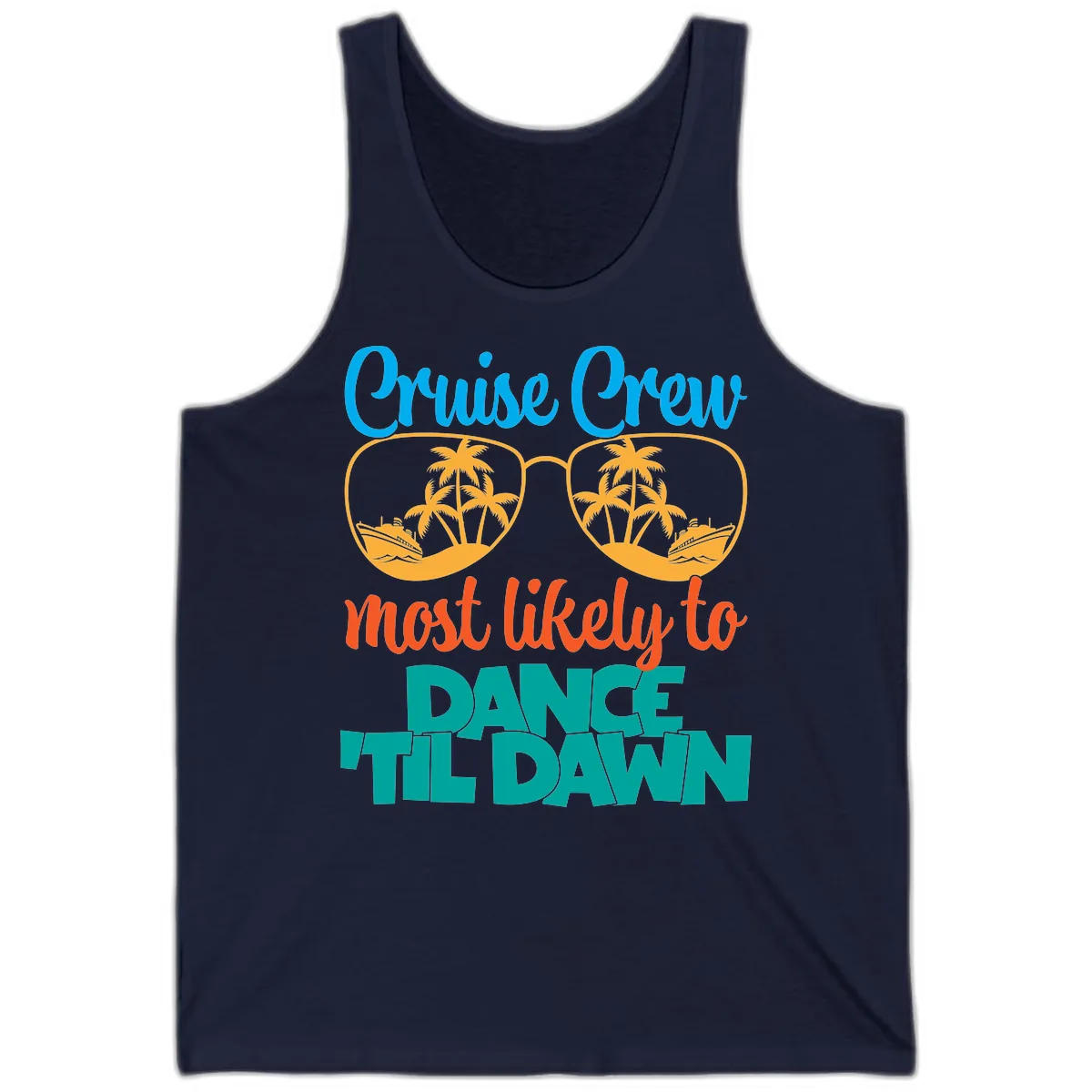 Cruise Crew Most Likely To Dance Till Dawn Tank in Navy