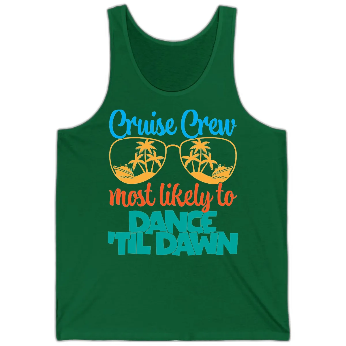 Cruise Crew Most Likely To Dance Till Dawn Tank in Kelly