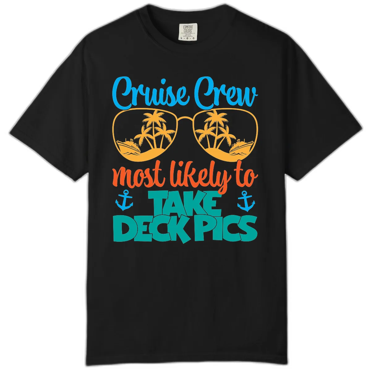 Cruise Crew What Likely To Take Deckpics Comfort Color in Black