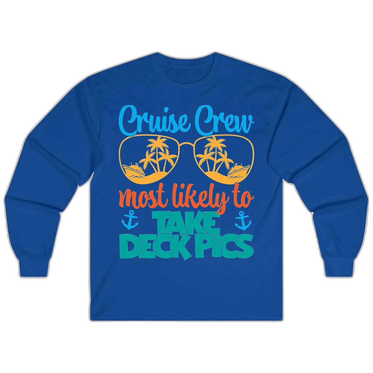 Cruise Crew What Likely To Take Deckpics Long Sleeve in Royal