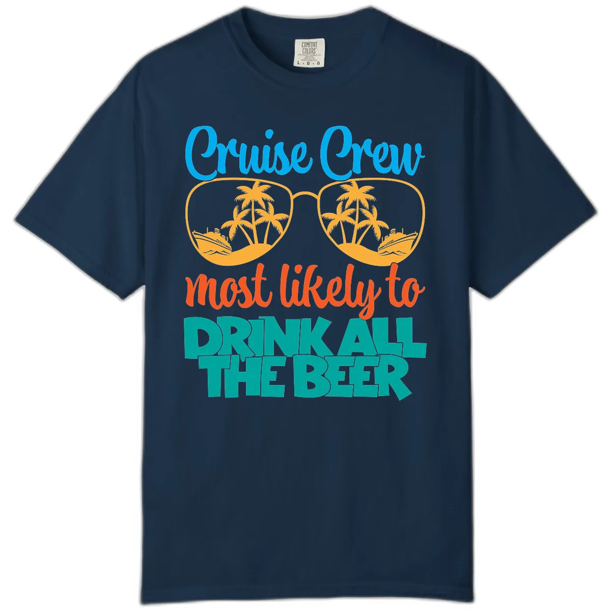 Cruise Crew Most Likely To Drink All Beer Comfort Color in True Navy