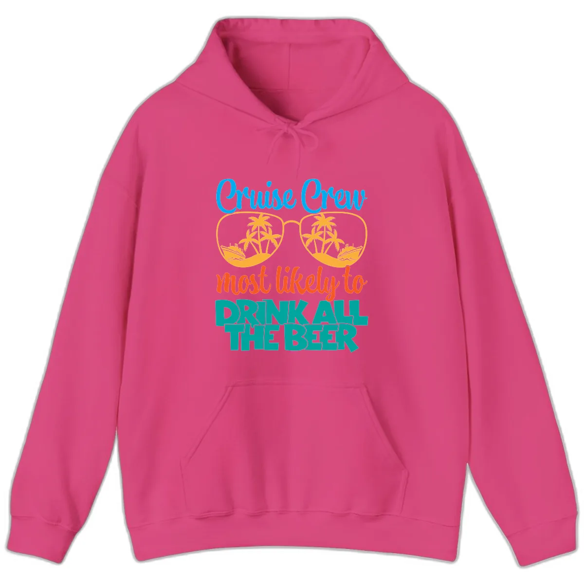 Cruise Crew Most Likely To Drink All Beer Hoodie in Heliconia