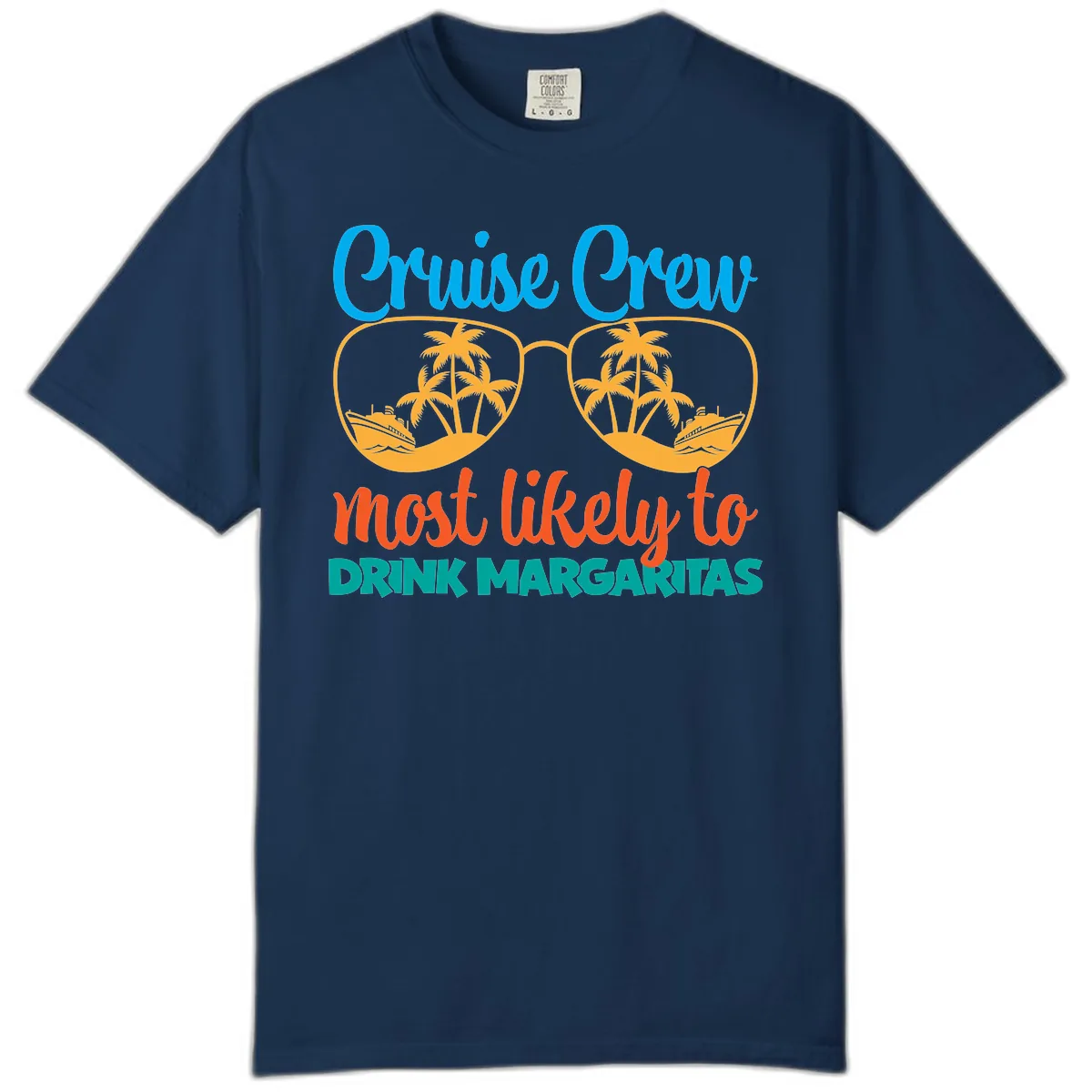 Cruise Crew Most Likely To Drink Margaritas Comfort Color in Navy