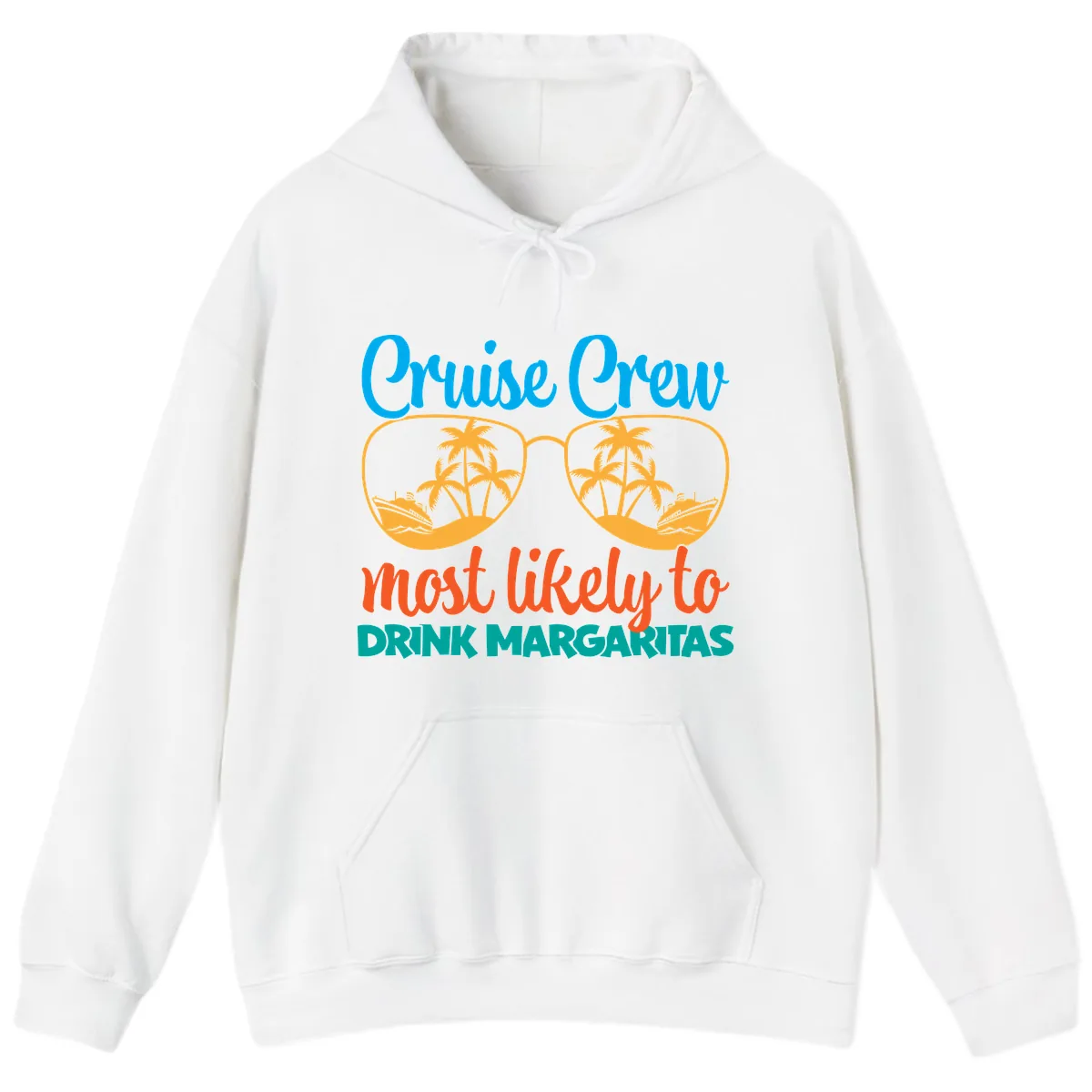 Cruise Crew Most Likely To Drink Margaritas Hoodie in White