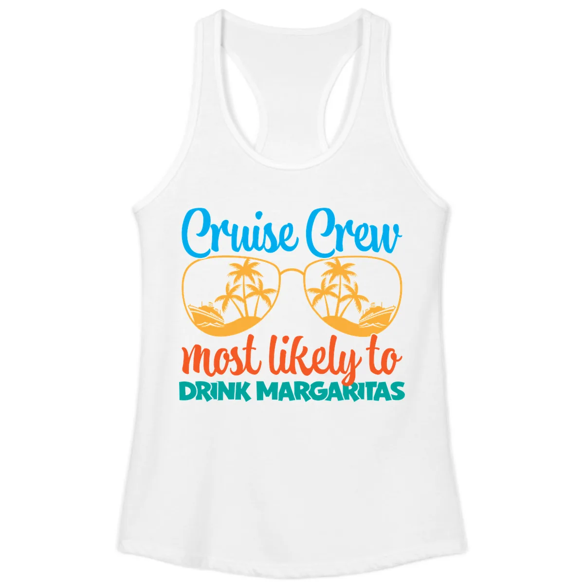 Cruise Crew Most Likely To Drink Margaritas Ladies Tank in White