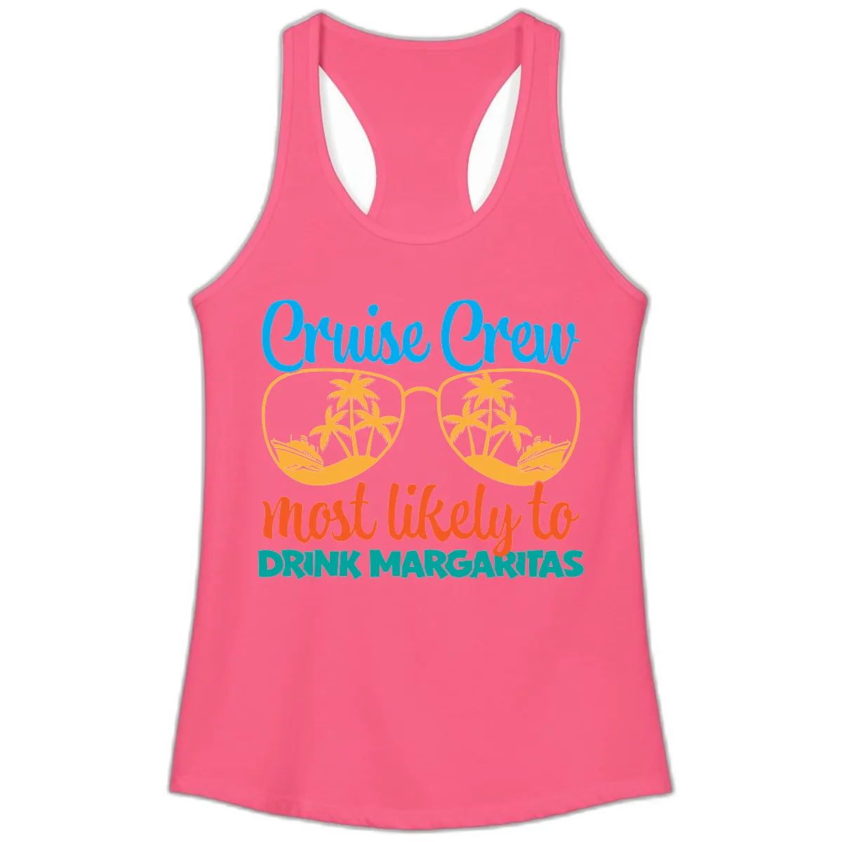 Cruise Crew Most Likely To Drink Margaritas Ladies Tank in Solid Hot Pink