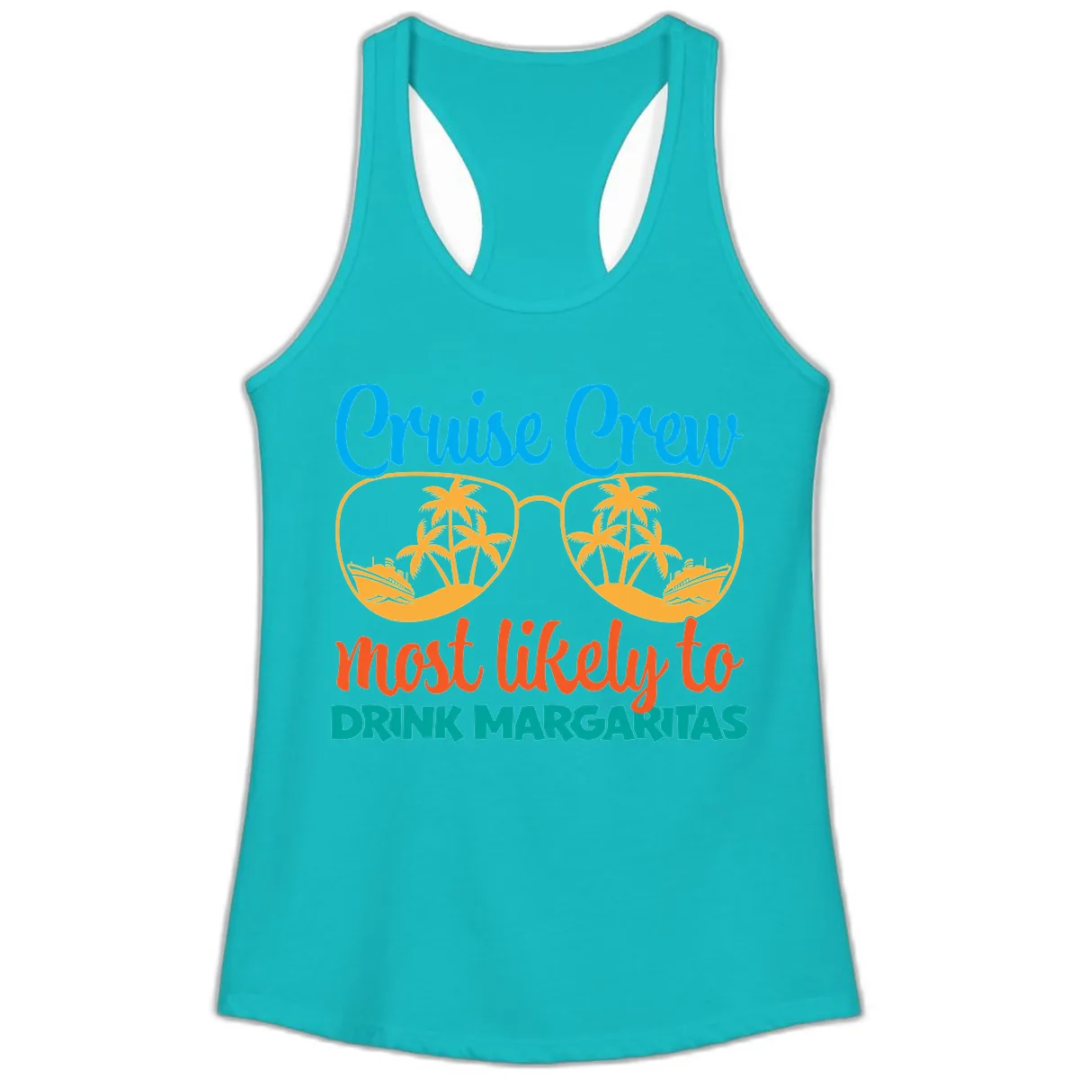 Cruise Crew Most Likely To Drink Margaritas Ladies Tank in Tahiti Blue