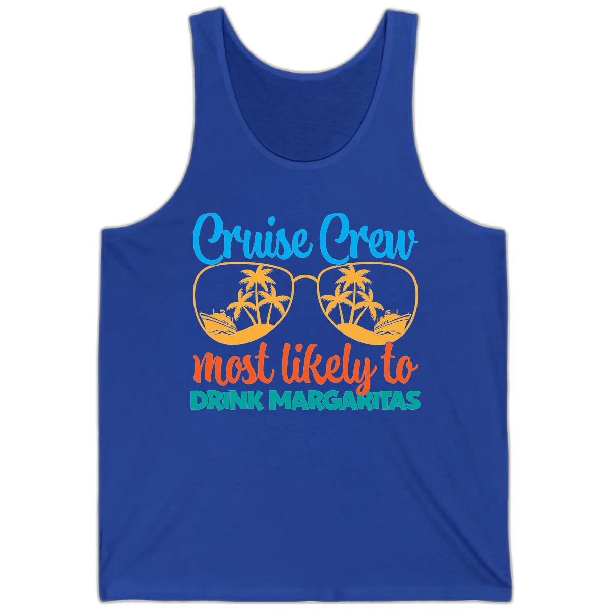 Cruise Crew Most Likely To Drink Margaritas Tank in True Royal