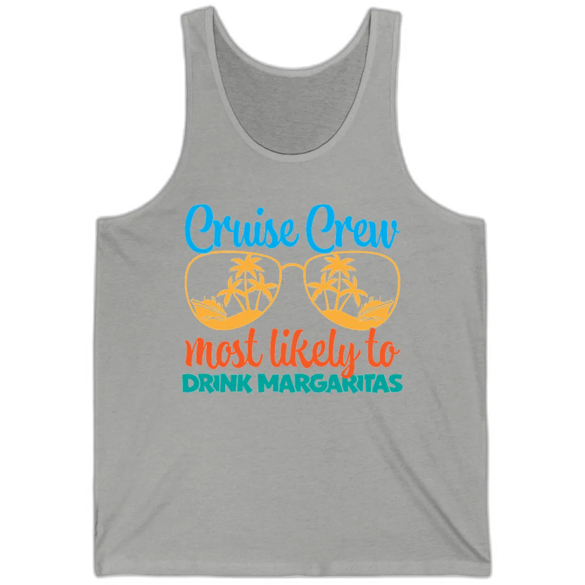 Cruise Crew Most Likely To Drink Margaritas Tank in Athletic Heather