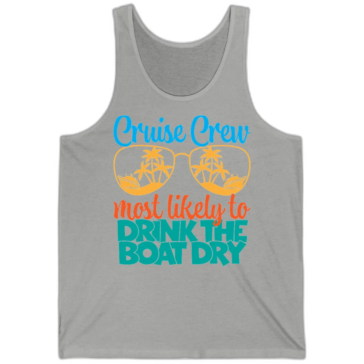 Cruise Crew Most Likely To Drink The Boat Dry Tank in Athletic Heather