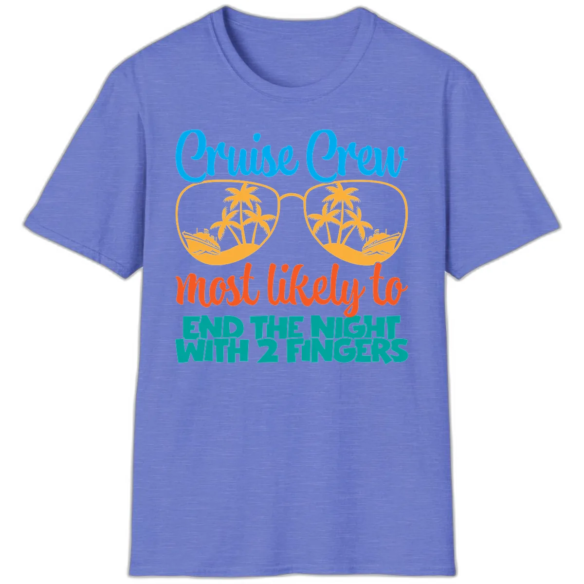 Cruise Crew Most Likely To End The Night T-Shirt in Heather Royal