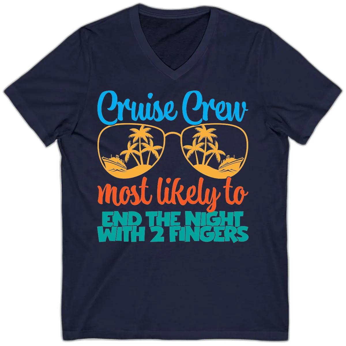Cruise Crew Most Likely To End The Night V-Neck in Navy