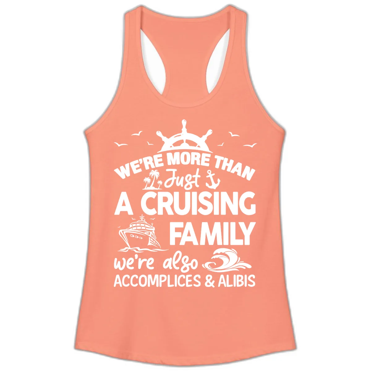 More Than Just A Cruising Family Ladies Tank in Solid Light Orange