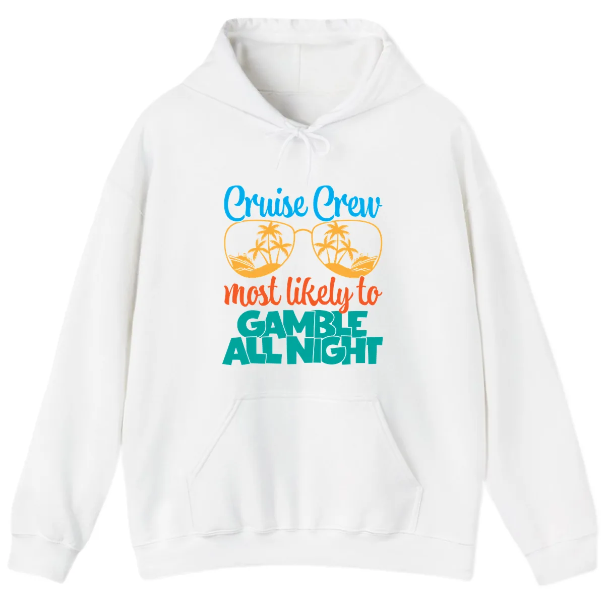Cruise Crew Must Like to Gamble All Night Hoodie in White