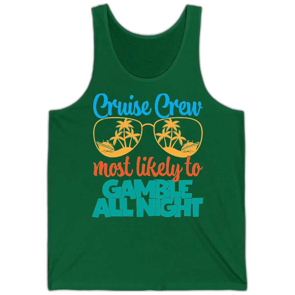 Cruise Crew Must Like to Gamble All Night Tank in Kelly