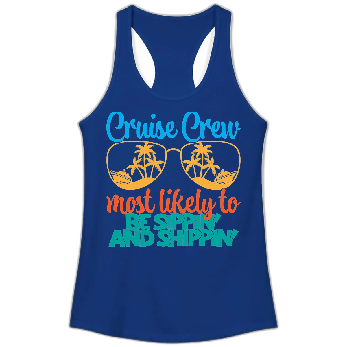 Cruise Crew Most Likely To Be Sippin' And Shippin' Ladies Tank in Solid Royal