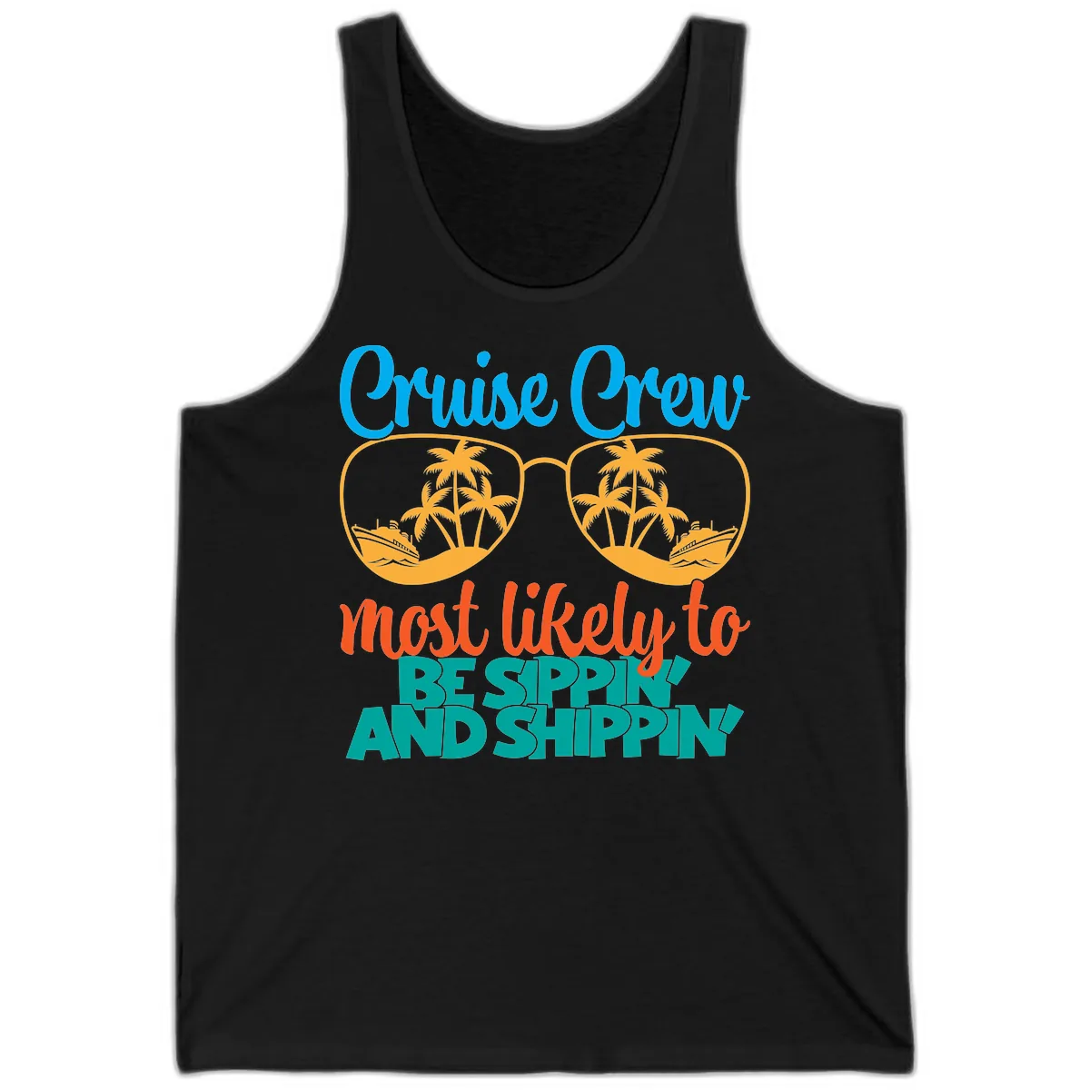 Cruise Crew Most Likely To Be Sippin' And Shippin' Tank in Black