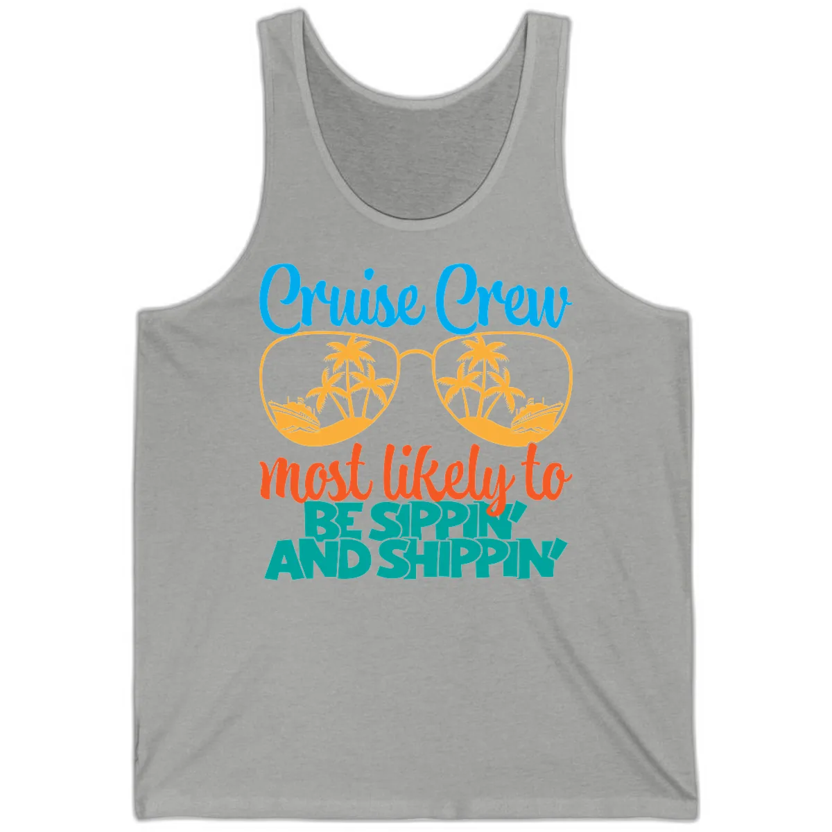 Cruise Crew Most Likely To Be Sippin' And Shippin' Tank in Athletic Heather