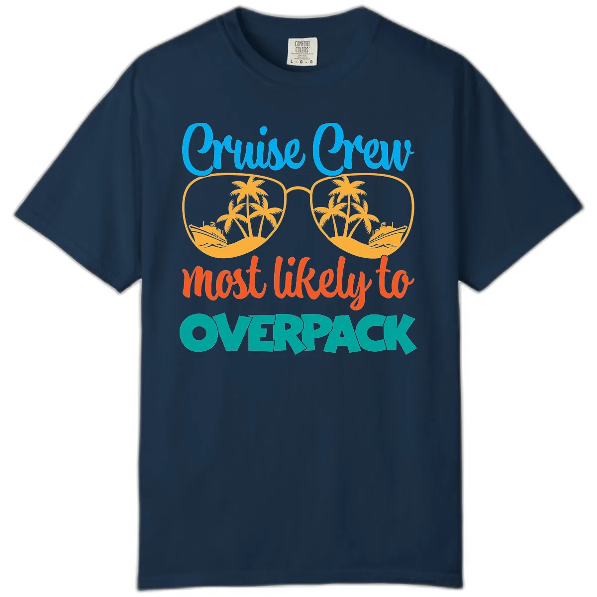 Cruise Crew Most Likely To Overpack Comfort Color in True Navy