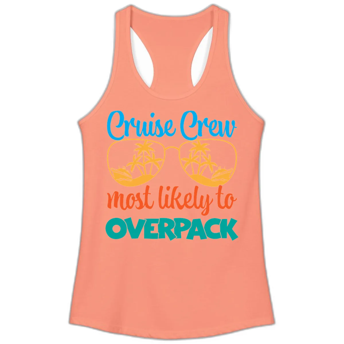 Cruise Crew Most Likely To Overpack Ladies Tank in Solid Light Orange
