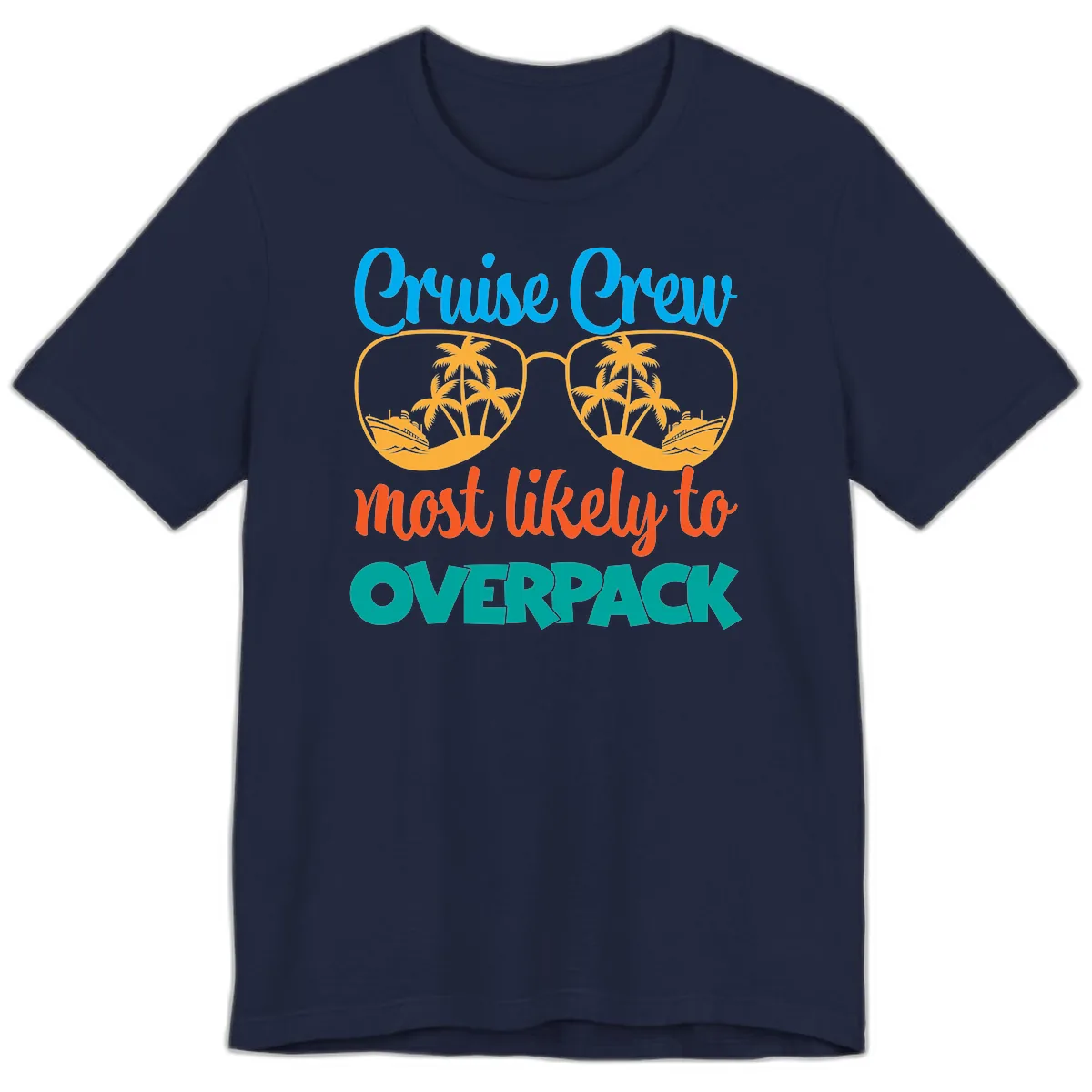 Cruise Crew Most Likely To Overpack Premium T-Shirt in Navy