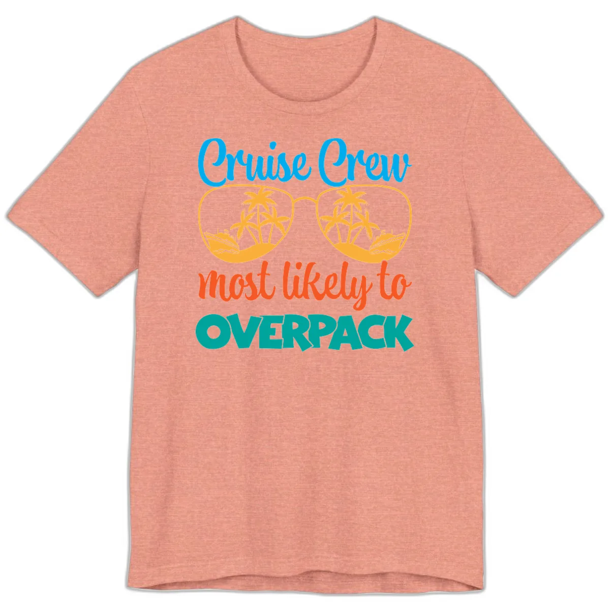 Cruise Crew Most Likely To Overpack Premium T-Shirt in Heather Sunset