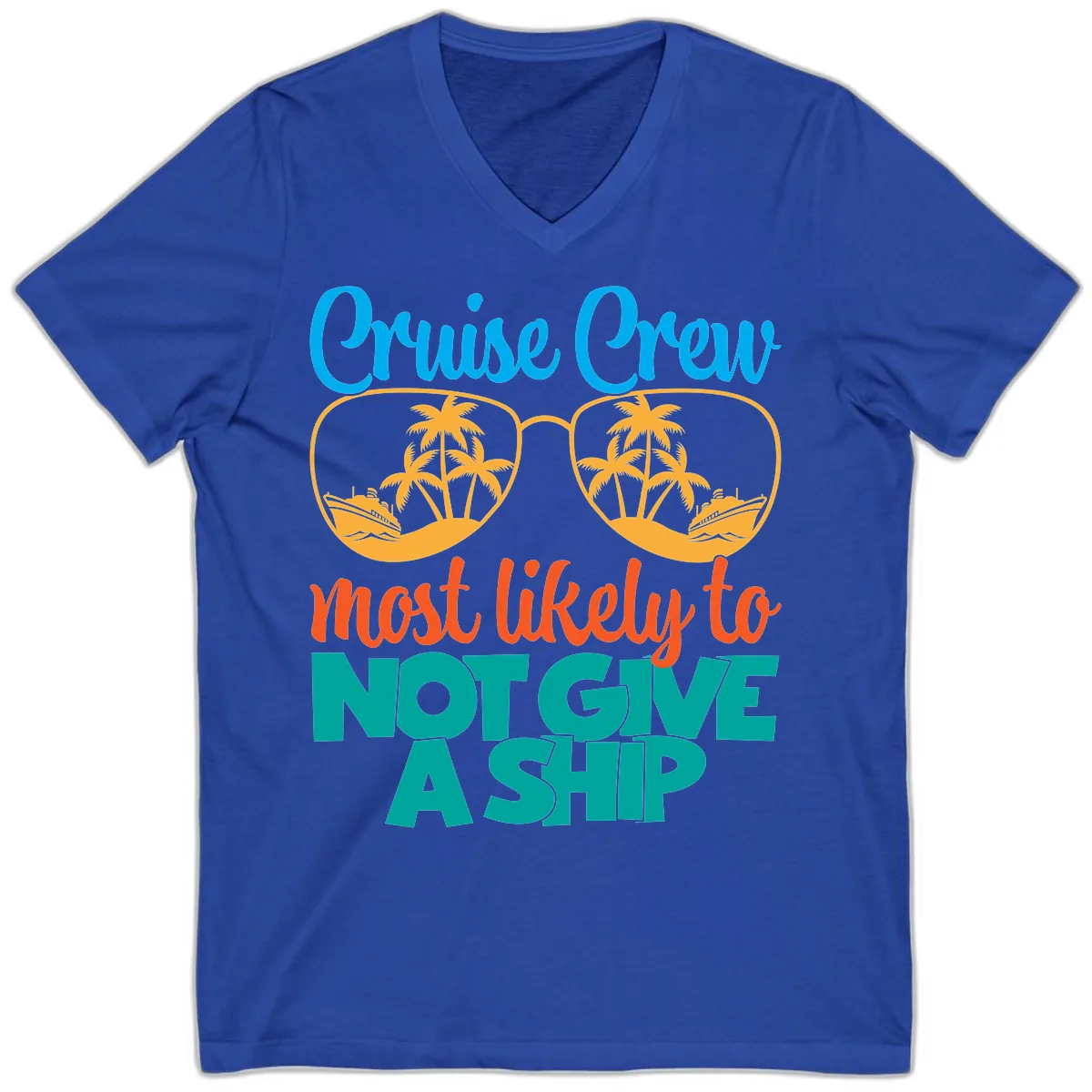 Cruise Crew What Likely To Not Give A Ship V-Neck in True Royal