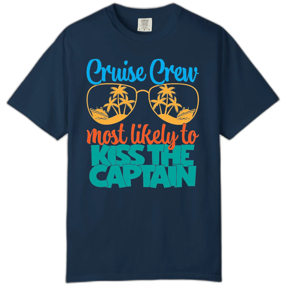 Cruise Crew Most Likely To Kiss The Captain Comfort Color in True Navy