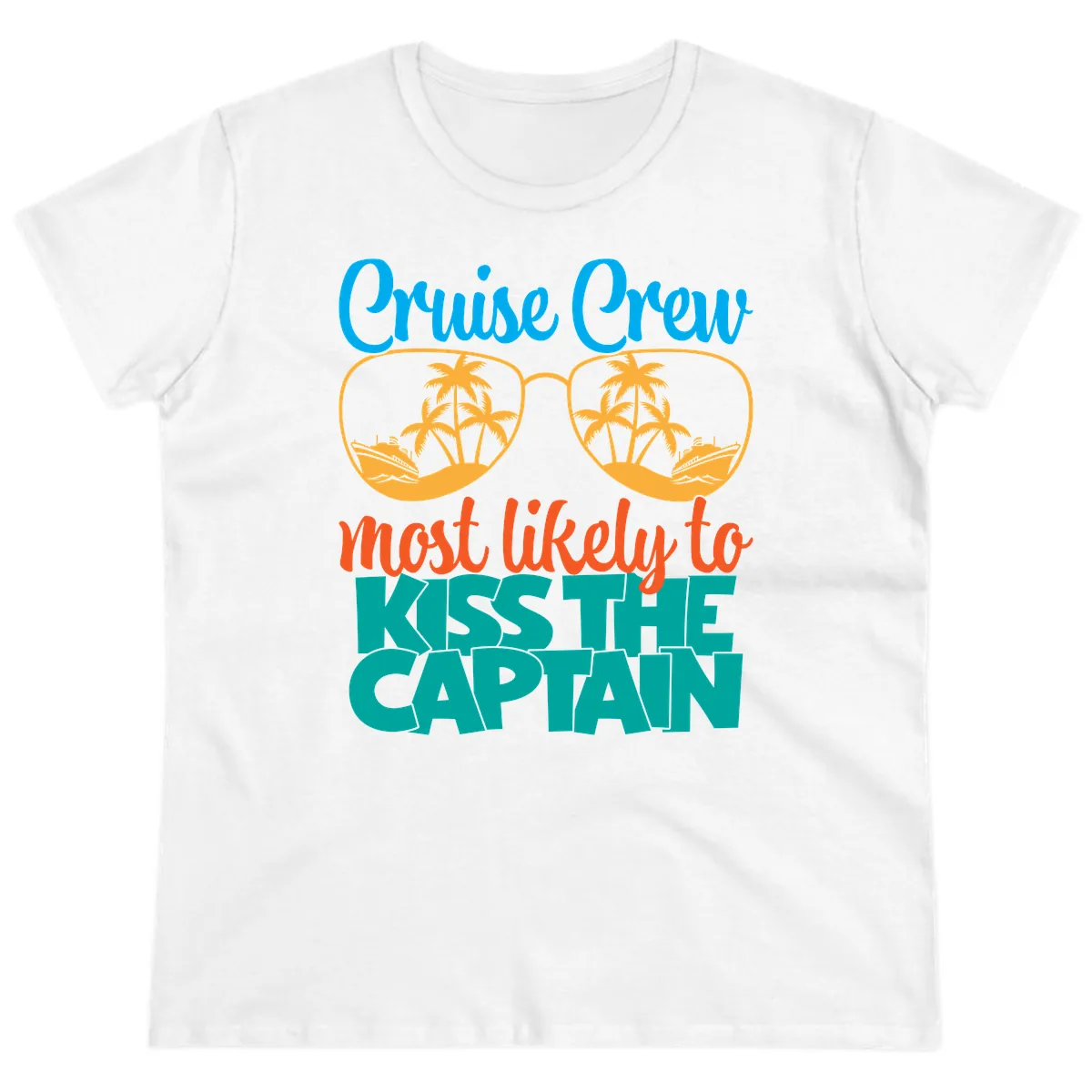 Cruise Crew Most Likely To Kiss The Captain Ladies Tee in White