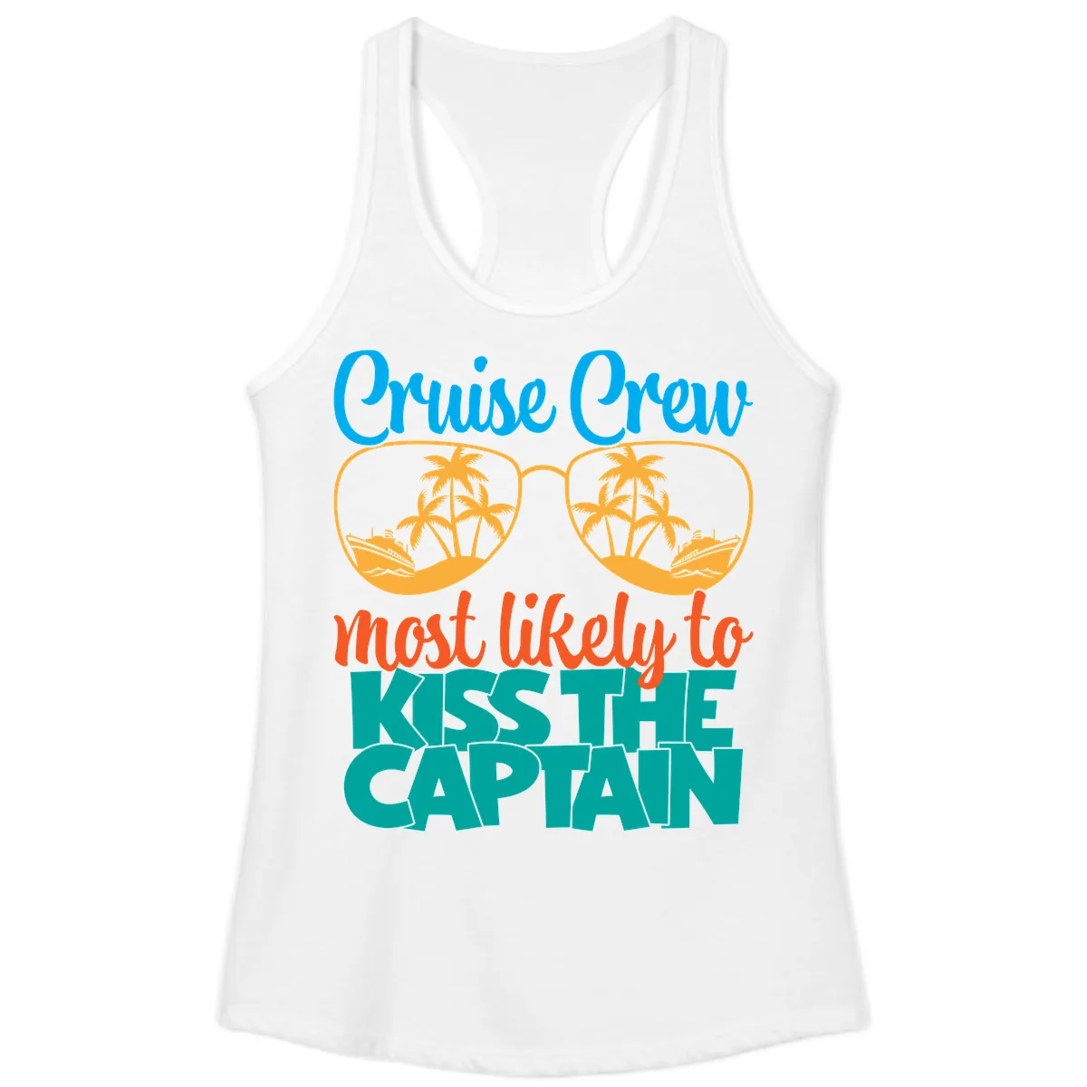 Cruise Crew Most Likely To Kiss The Captain Ladies Tank in White