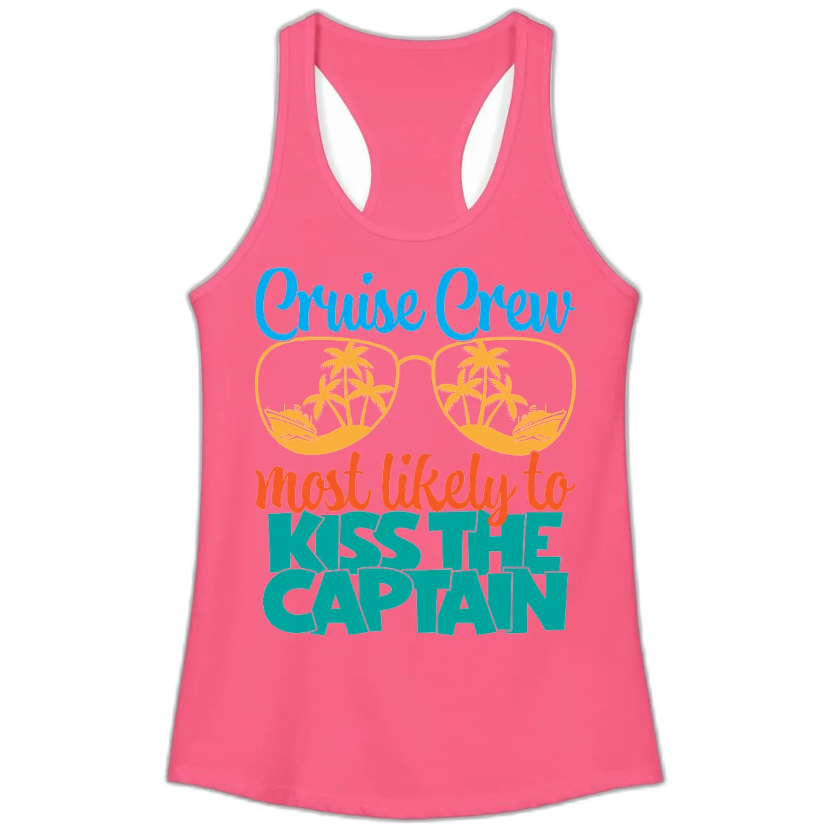 Cruise Crew Most Likely To Kiss The Captain Ladies Tank in Solid Hot Pink