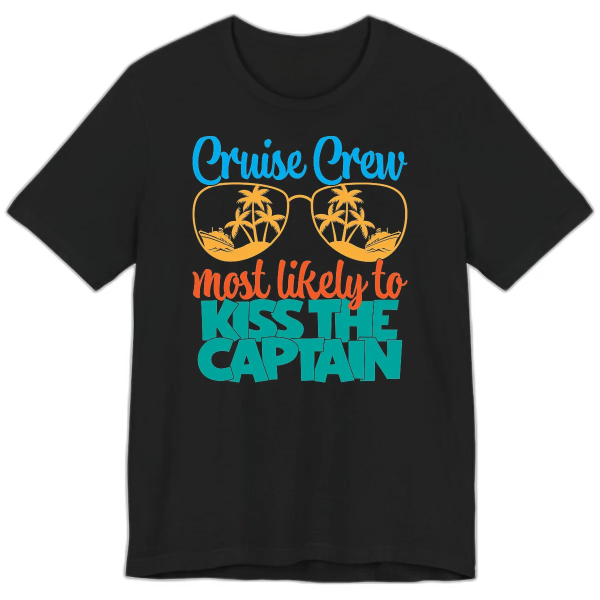 Cruise Crew Most Likely To Kiss The Captain Premium T-Shirt in Black