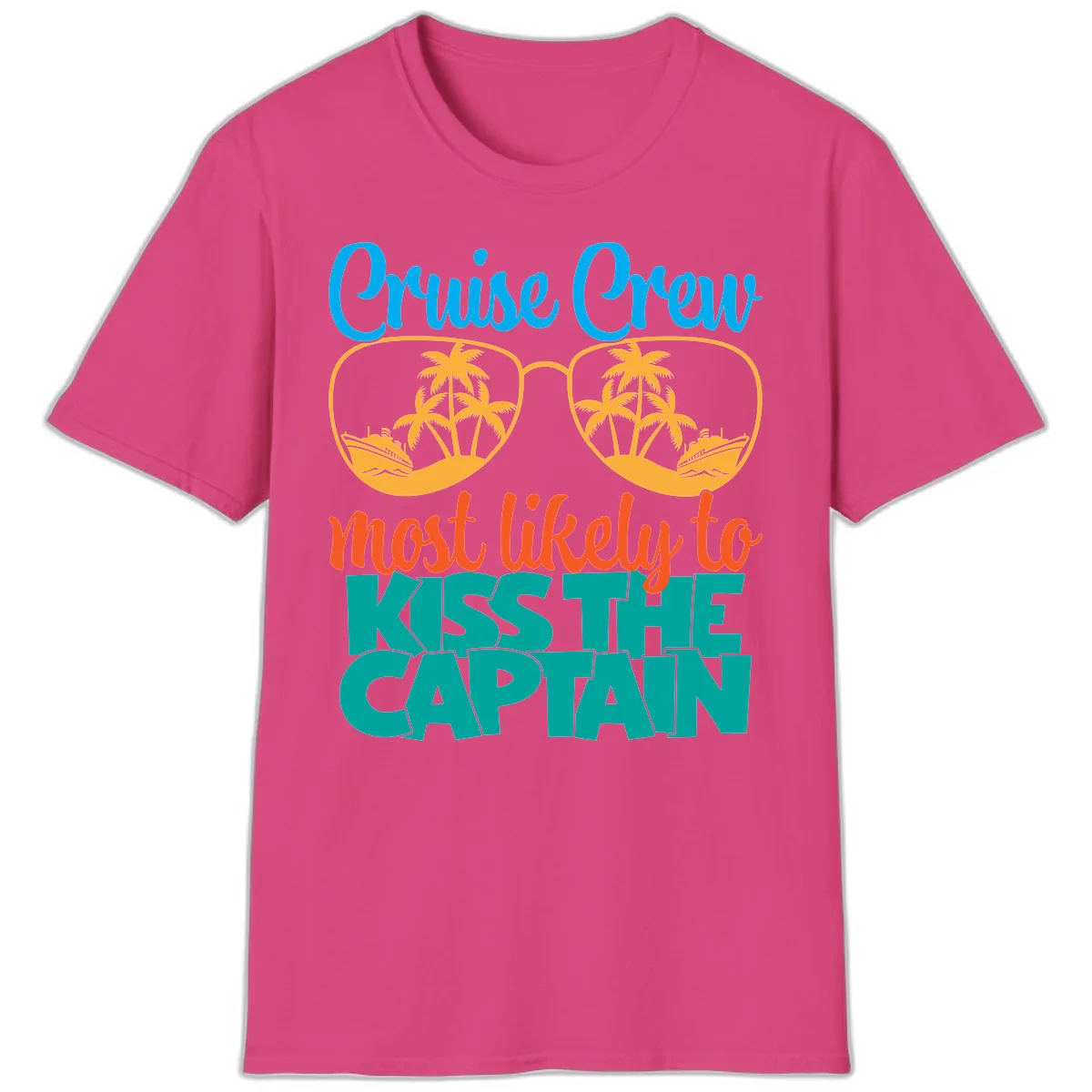 Cruise Crew Most Likely To Kiss The Captain T-Shirt in Heliconia
