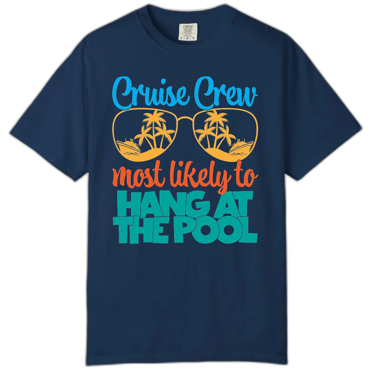 Cruise Crew What Likely To Hang At The Pool Comfort Color in Navy