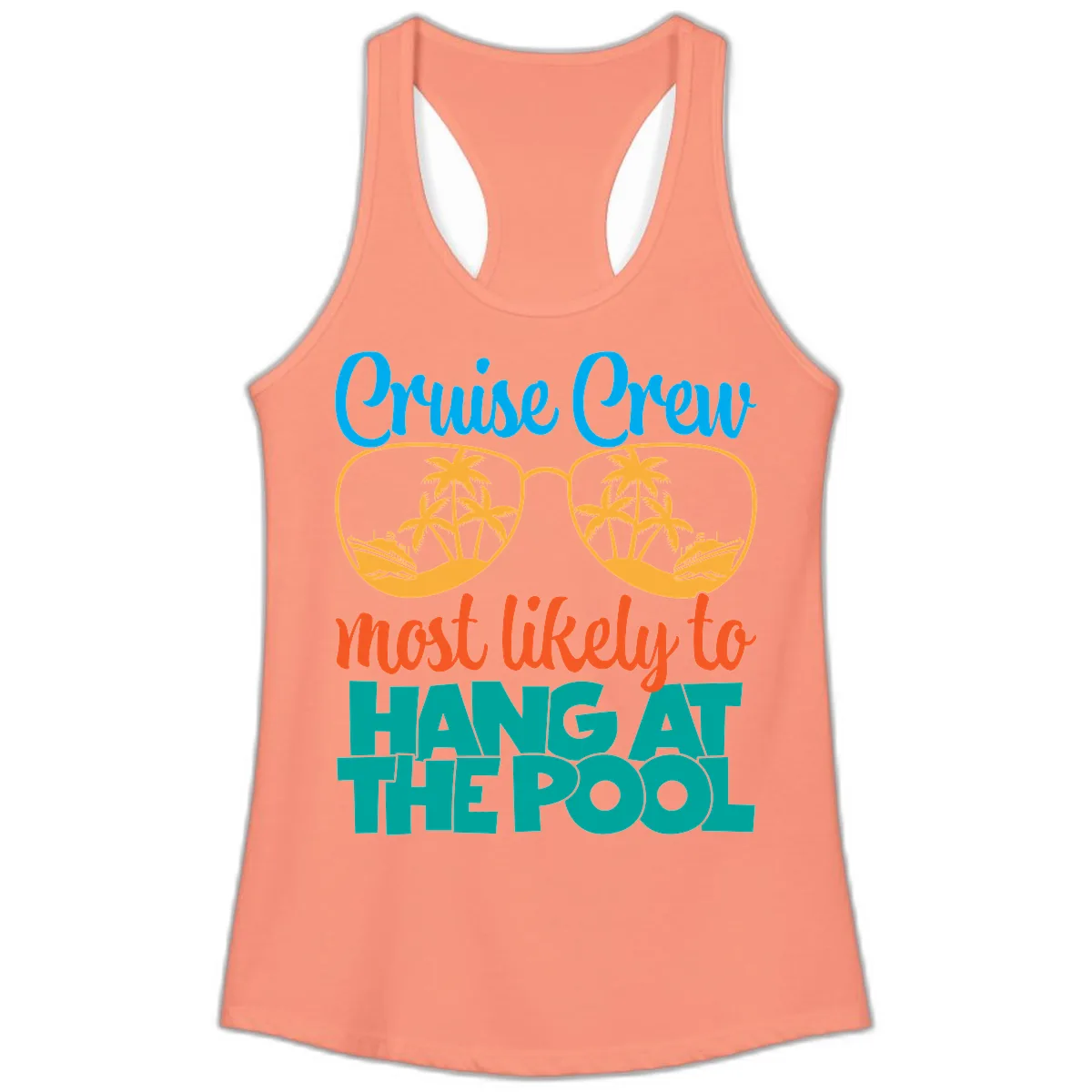 Cruise Crew What Likely To Hang At The Pool Ladies Tank in Solid Light Orange