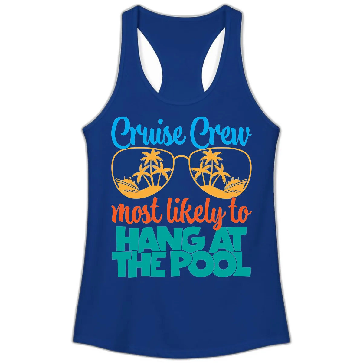 Cruise Crew What Likely To Hang At The Pool Ladies Tank in Solid Royal