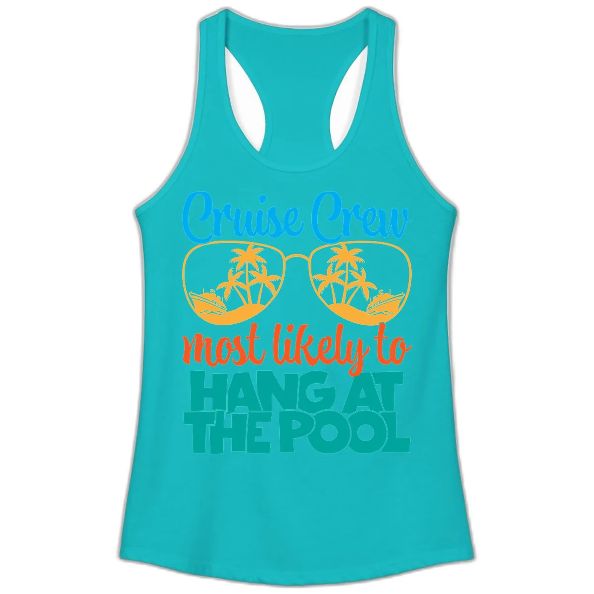 Cruise Crew What Likely To Hang At The Pool Ladies Tank in Tahiti Blue