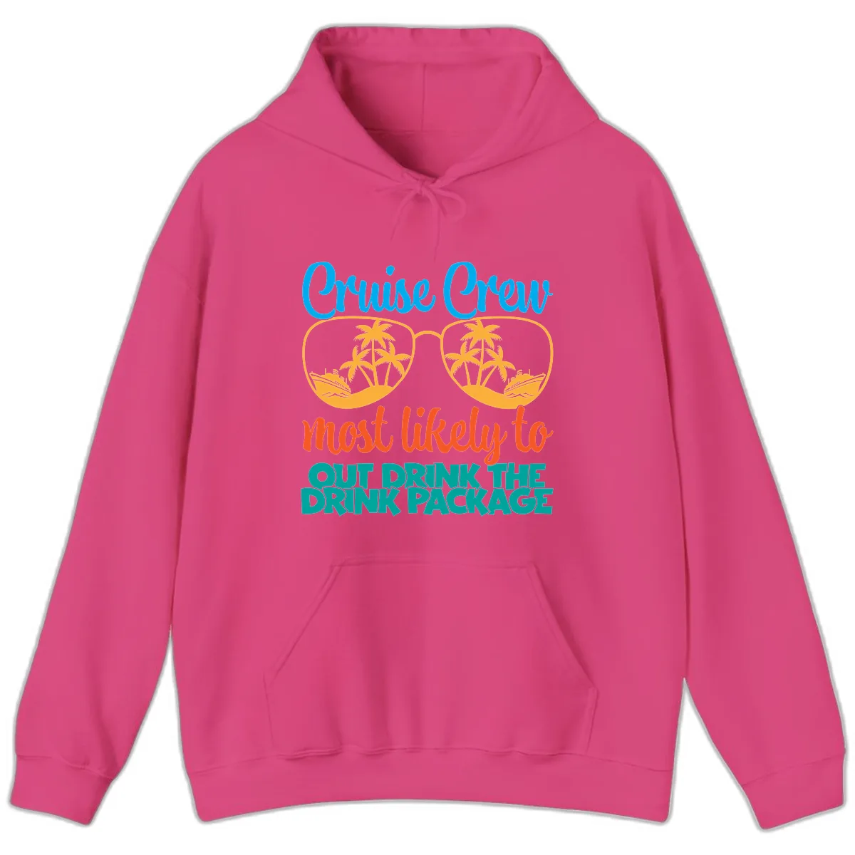 Cruise Crew Most Likely To Drink Package Hoodie in Heliconia