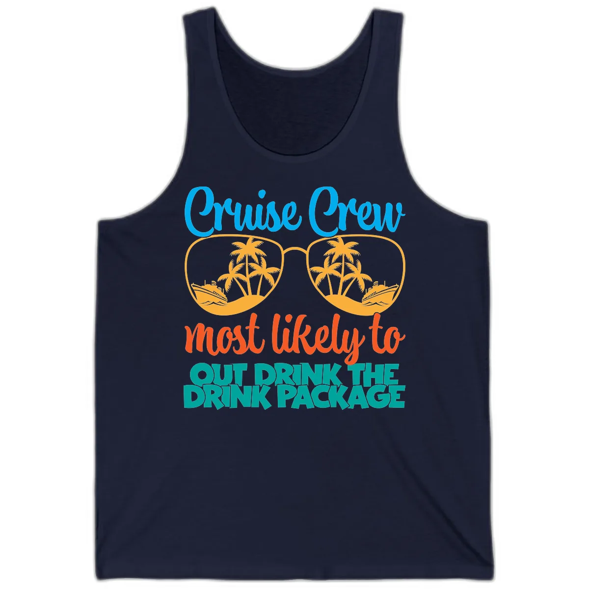 Cruise Crew Most Likely To Drink Package Tank in Navy