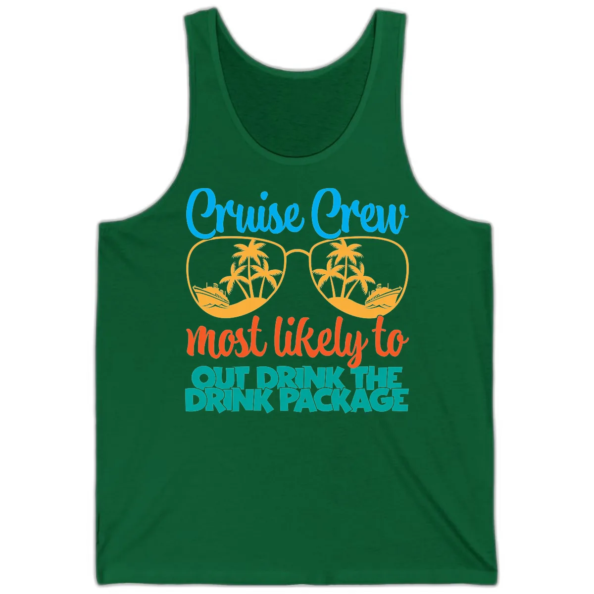 Cruise Crew Most Likely To Drink Package Tank in Kelly