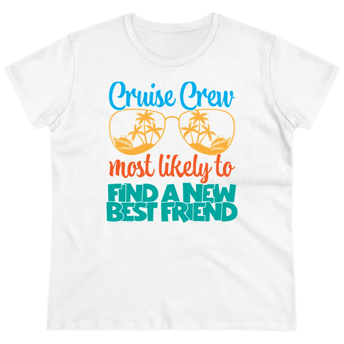 Cruise Crew Most Likely to Find a New Best Friend Ladies Tee in White
