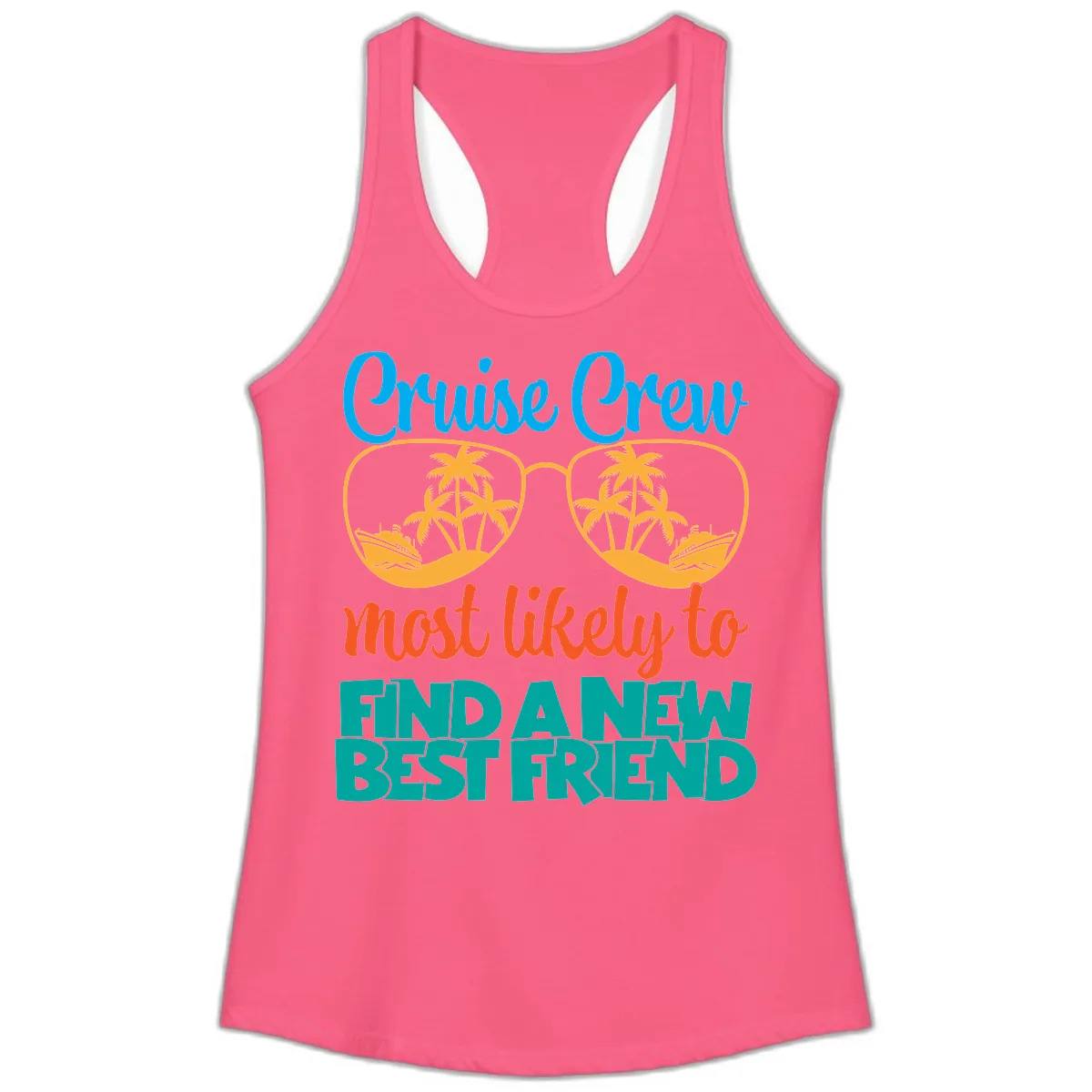 Cruise Crew Most Likely to Find a New Best Friend Ladies Tank in Solid Hot Pink
