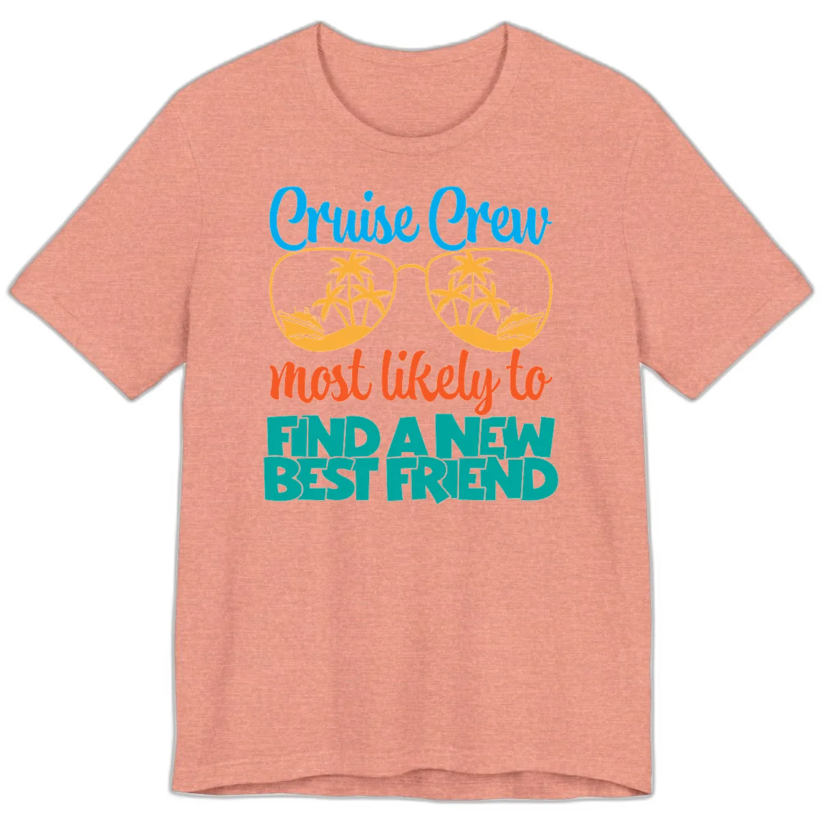 Cruise Crew Most Likely to Find a New Best Friend Premium T-Shirt in Heather Sunset