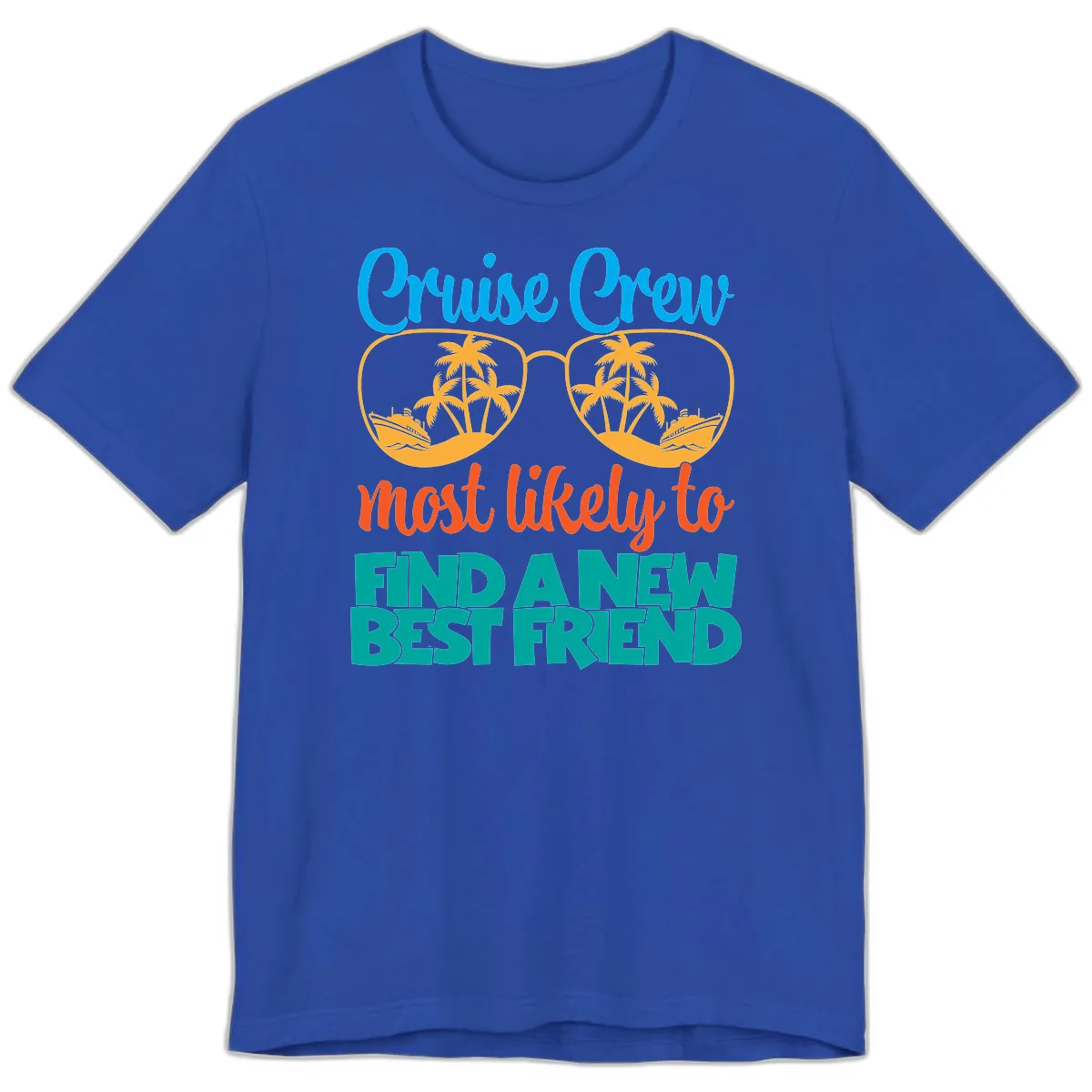 Cruise Crew Most Likely to Find a New Best Friend Premium T-Shirt in True Royal