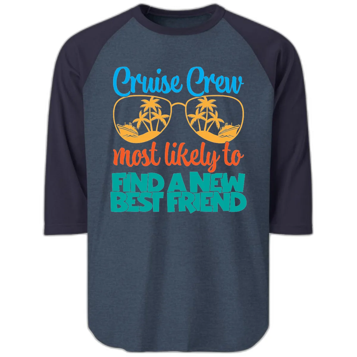 Cruise Crew Most Likely to Find a New Best Friend Raglan 3/4 in Heather Denim Navy