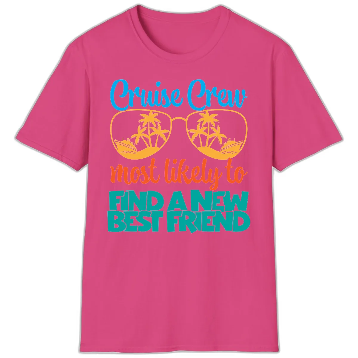 Cruise Crew Most Likely to Find a New Best Friend T-Shirt in Heliconia