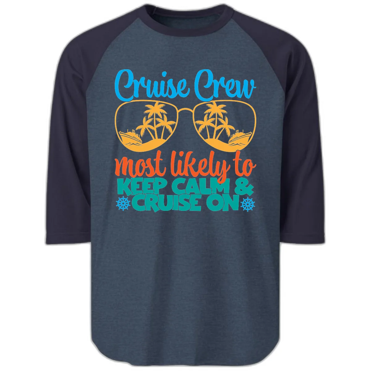 Cruise Crew Most Likely To Keep Calm Raglan 3/4 in Heather Denim Navy