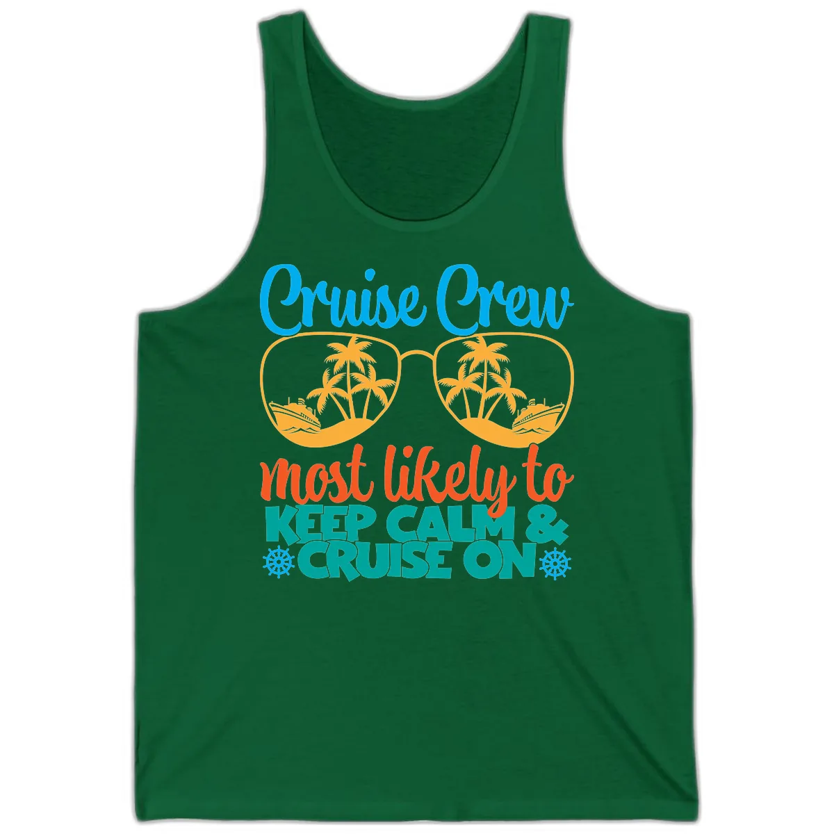 Cruise Crew Most Likely To Keep Calm Tank in Kelly