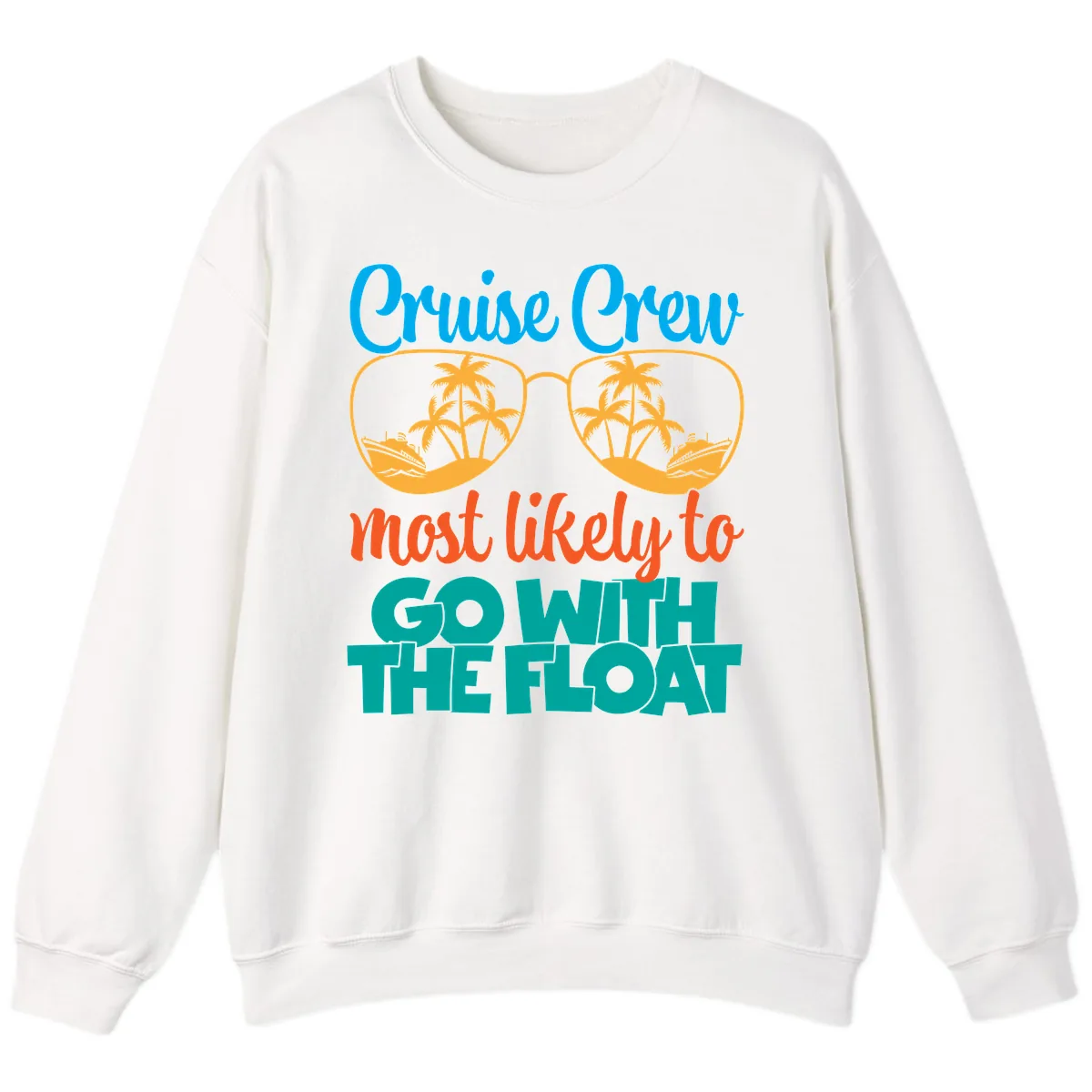Cruise Crew Most Likely To Go With The Float Sweatshirt in White